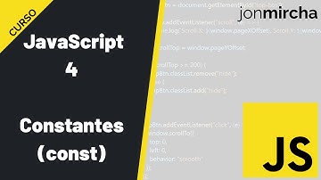 Curso JavaScript: 4. Constantes (const) - #jonmircha