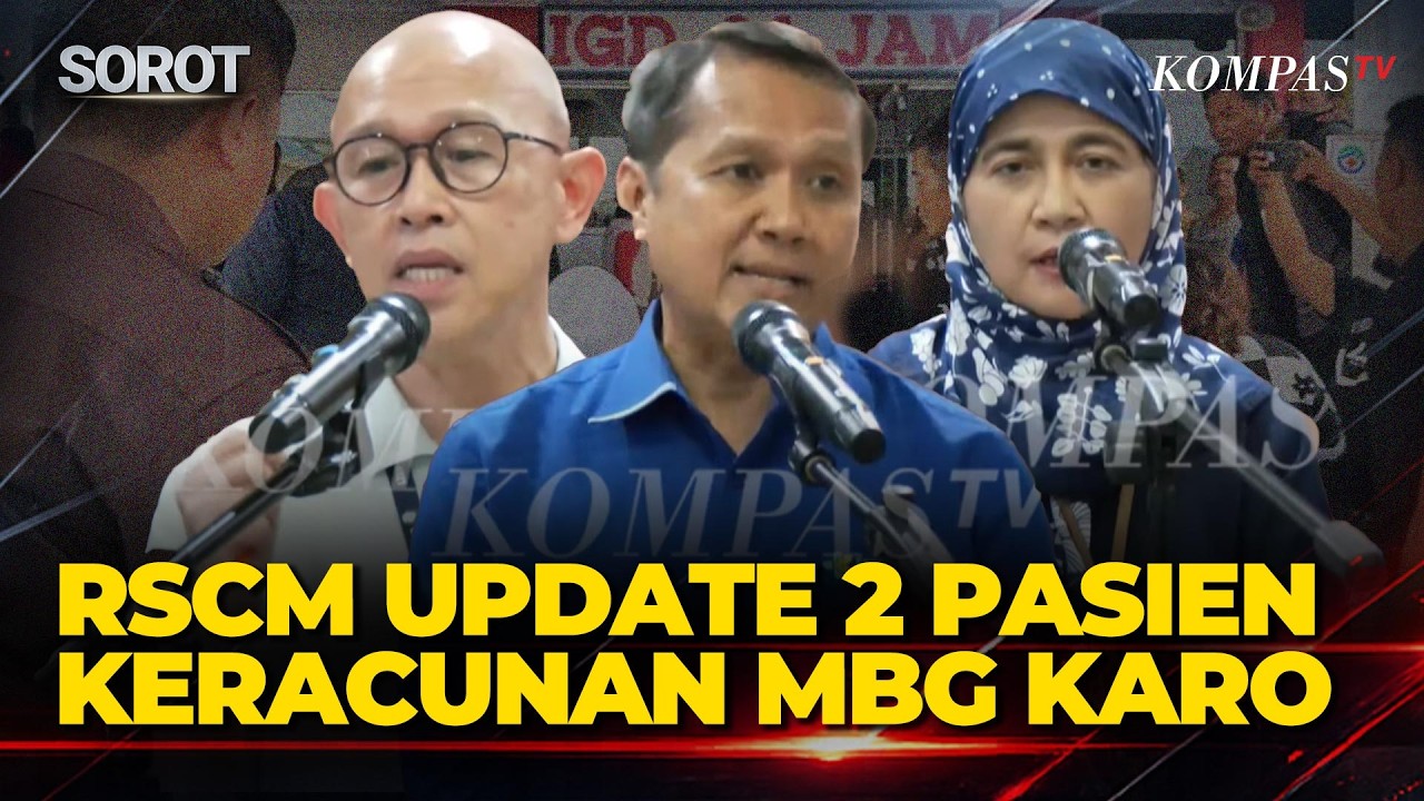 [FULL] Update! RSCM Ungkap Temuan di 2 Pasien Kasus Keracunan MBG Karo, Dugaan Hilang Ingatan?