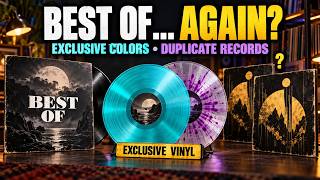 Best Of Albums, Exclusive Vinyl & the Duplicate Record Problem