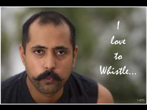 Whistling attempt - Woh Tere Pyar Ka Gham - My Love
