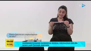 Müğənni İlhamə Qasımova Tamaşaçıların Suallarını Cavablandırır (15.07.2022)