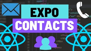 How to Access Contacts from an Expo React Native App