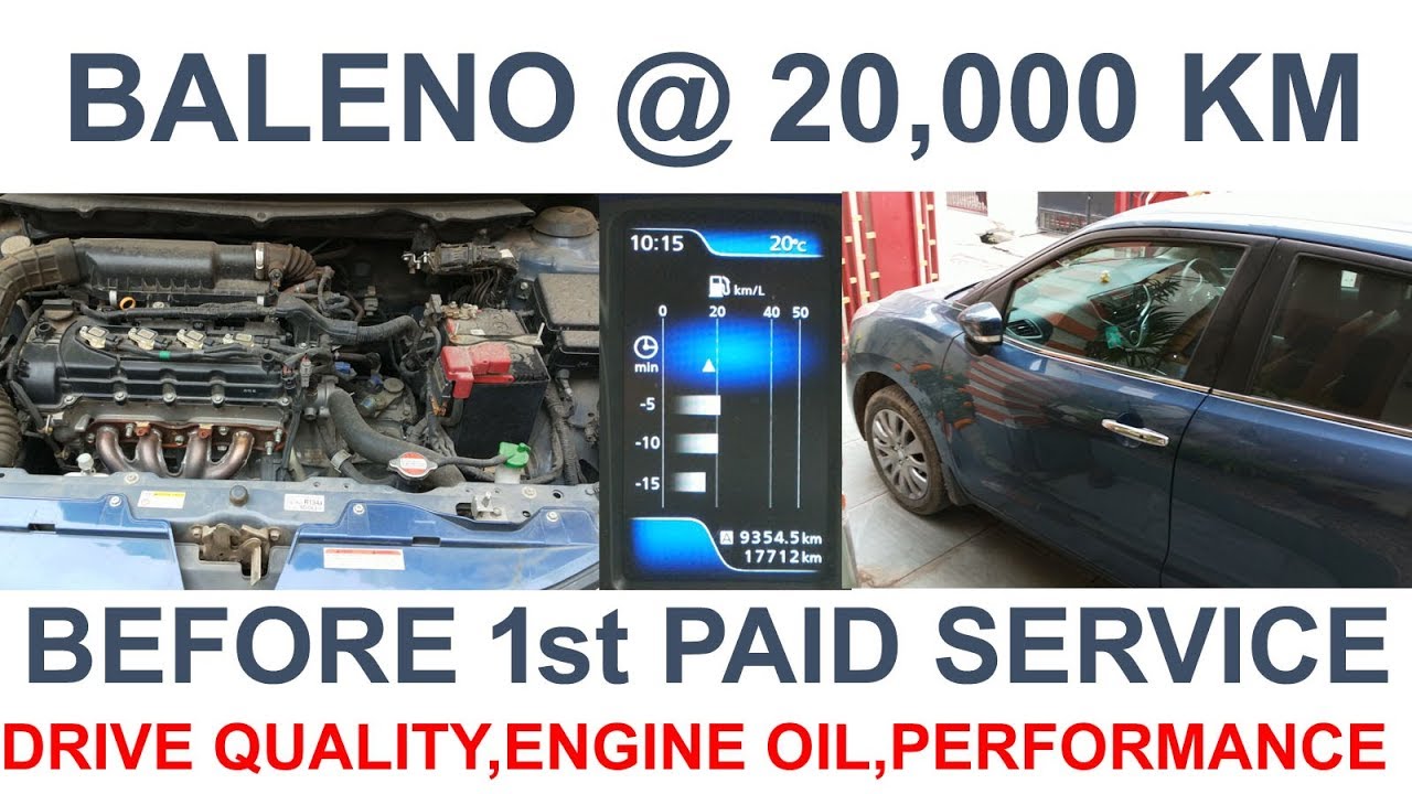 baleno-before-20000-km-before-4th-service-youtube