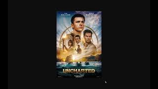 Uncharted (2022) Main Theme