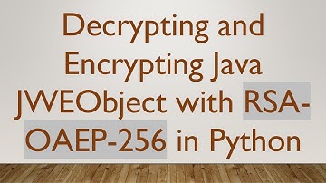Decrypting and Encrypting Java JWEObject with RSA-OAEP-256 in Python