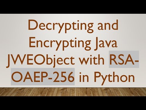 Decrypting and Encrypting Java JWEObject with RSA-OAEP-256 in Python