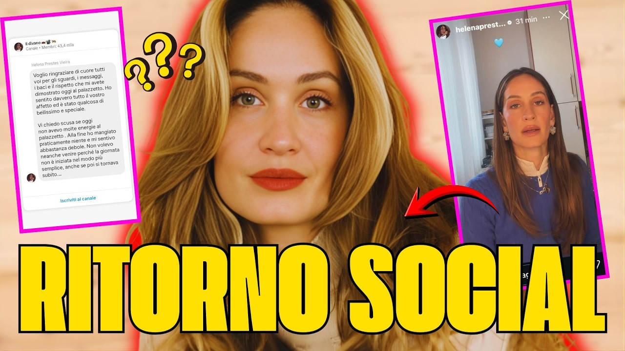 Helena torna online e commuove con un messaggio sincero