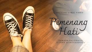 Tamayo Pattinaya, Illona Acintyajovita - Pemenang Hati