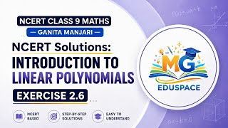 📚 NCERT Class 9 Maths | Ganita Manjari | Introduction to Linear Polynomials | Exercise 2.6 Solutions