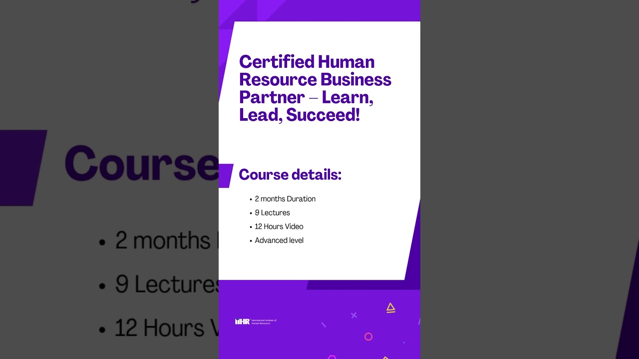 Certified HR Business Partner | For more info call us on 7037034447 or visit online.iihr.edu.in