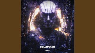 HELLRAISER (Sped Up) - THIRST