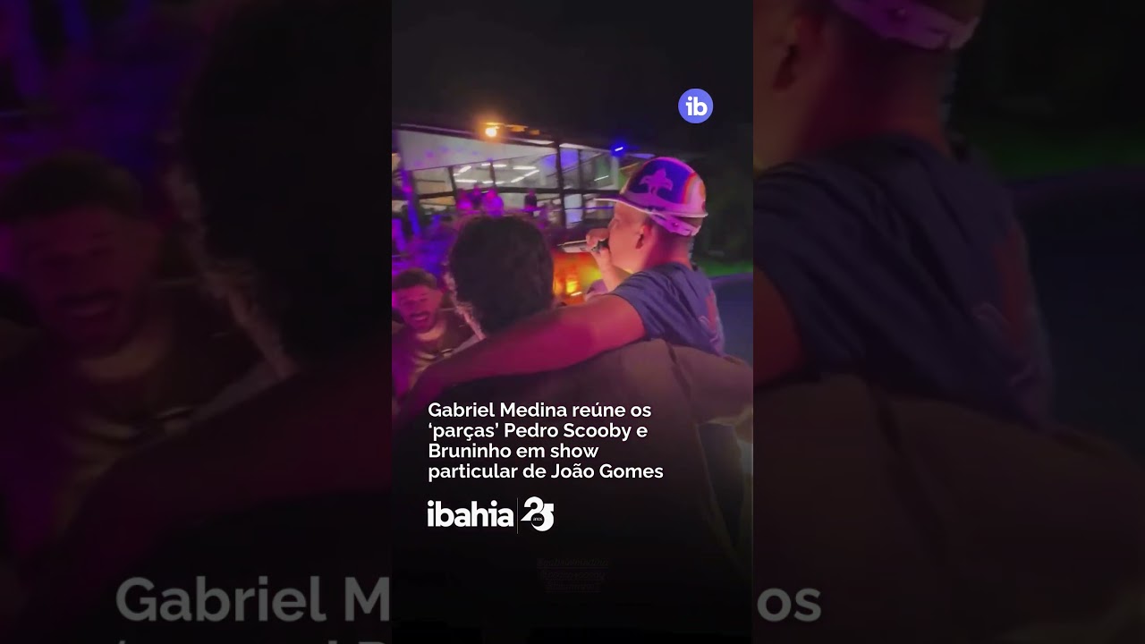 Gabriel Medina reúne os ‘parças’ Pedro Scooby e Bruninho em show particular de João Gomes 