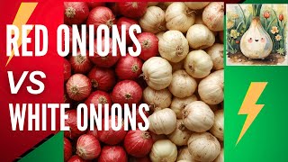 #Red Onion vs White Onion: What’s the Real Difference
