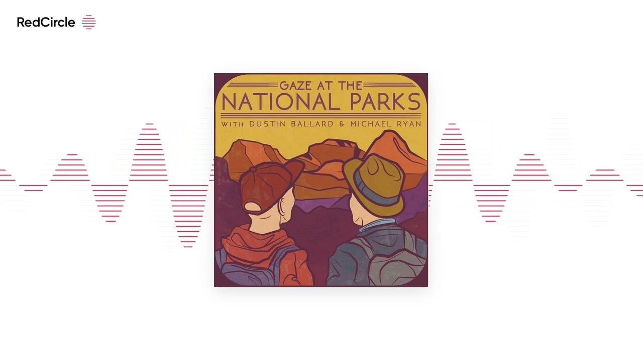 Gaze At the National Parks - Trail Mix: Been Outside with Amber Wendler and Shaz Zamore