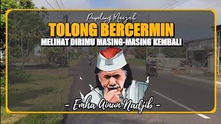 Tolong Bercermin Melihat Dirimu Masing-Masing Kembali