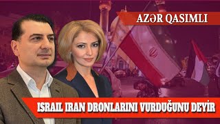 Qafqazın italyanları. İranda bayram, İsrail dronların əksəriyyətini vurduğunu deyir | Azər Qasımlı
