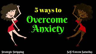 5 Suggestions to Kiss Anxiety Goodbye 💋