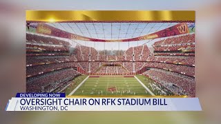 House Oversight Committee calls on DC Council Chairman for swift action on RFK Stadium deal