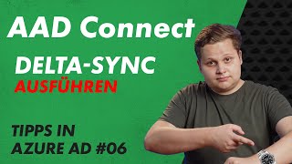 Entra Connect Delta Sync ausführen – Entra ID Tipps 06