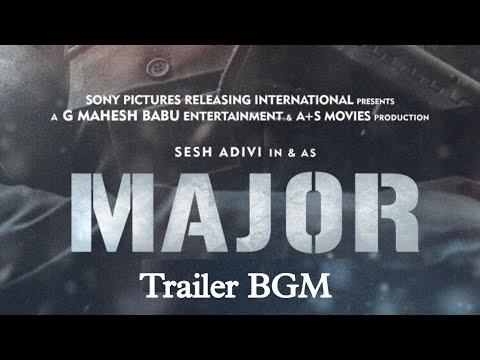 Major Movie Background Music MAJOR Movie Trailer Bgm Major Bgm Major Majortrailer