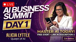 AI Business Summit 2026 – Day 1 | Alicia Lyttle | FREE Virtual Event