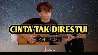 MAAFKAN LAH KEKASIH KU HARUS TINGGALKAN MU || CINTA TAK DIRESTUI || ZIELL FERDIAN (COVER LIRIK)