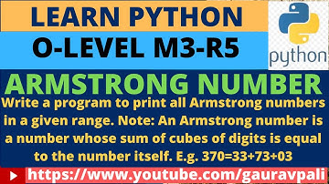 Write a program to print all Armstrong numbers in a given range. Python (M3-R5) | NIELIT O-Level