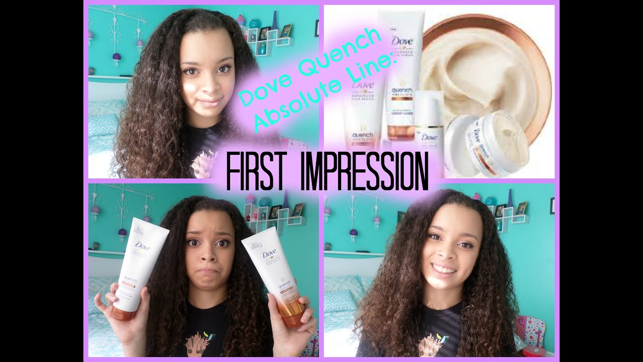 First Impression: Dove Quench Absolute Line!