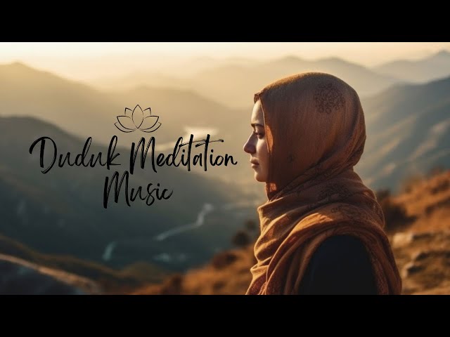 Sacred Solace 》Duduk Meditation Music for Inner Peace 》Healing Music for Sleep and Deep Meditation class=