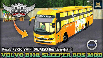 🔴🔵Download KSRTC SWIFT GAJARAJ VOLVO B11R SLEEPER BUS MOD for Bus Simulator Indonesia v3.6.1