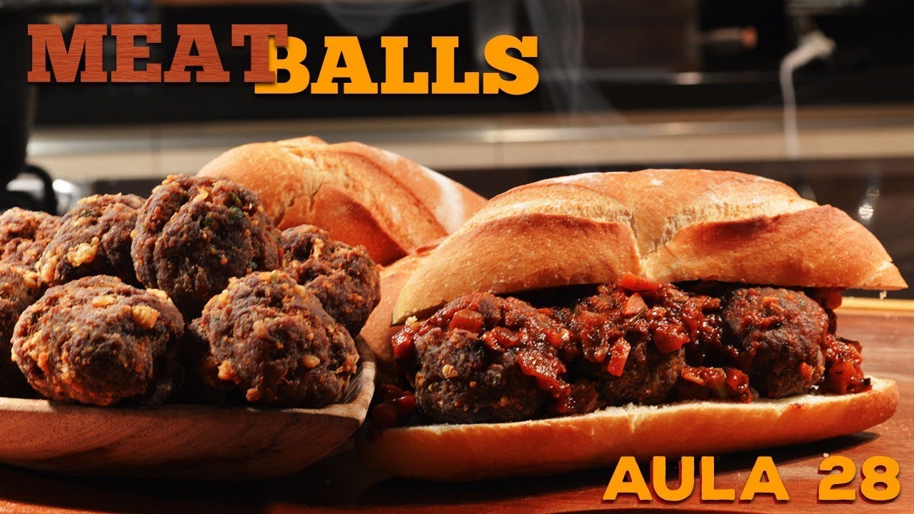 AULA 28 MEATBALLS (COMO FAZER ALMÔNDEGAS PERFEITAS) / CANSEI DE SER CHEF
