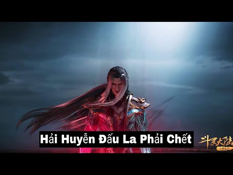 Video ĐẤU LA ĐẠI LỤC TẬP 191 Trailer Vietsub Mới Nhất - youtube