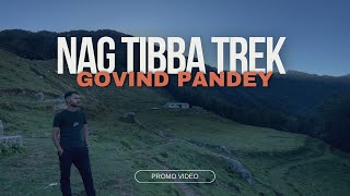 Nag Tibba Trek | Summit to Base Camp | Promo Video