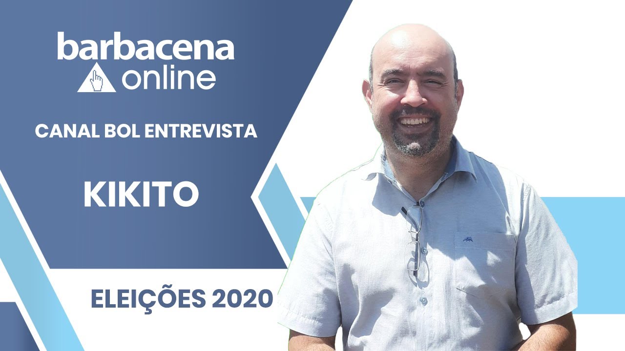 Série de entrevistas com os candidatos a Prefeito de Barbacena: Kikito –  Barbacena Online
