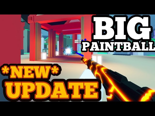 Big Paintball Update All New Maps Guns Youtube - paintball game in roblox free robux games working