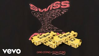 Ding Dong - Doin It Big (Official Audio)