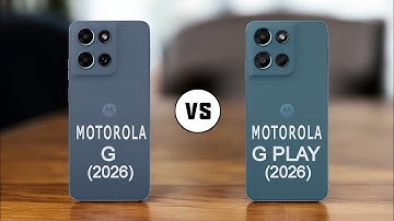 Motorola G (2026) vs Motorola G Play (2026)