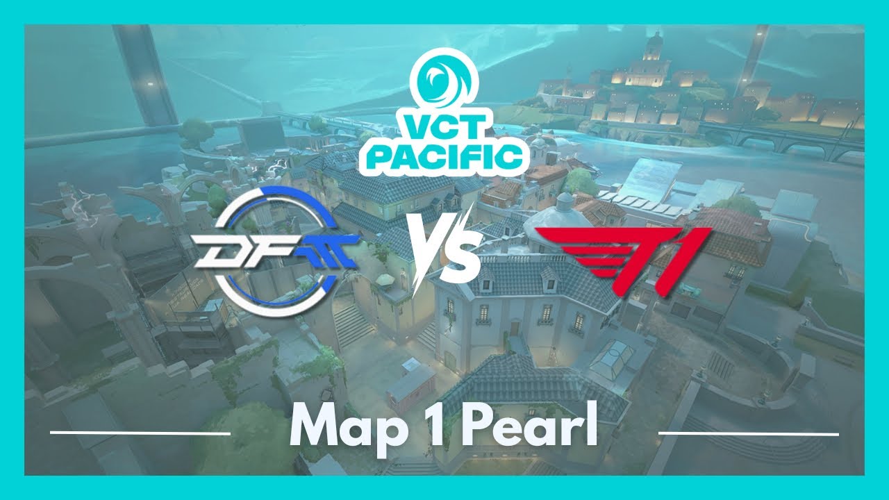 DFM vs T1 | VCT Pacific Kickoff | Map 1 Pearl