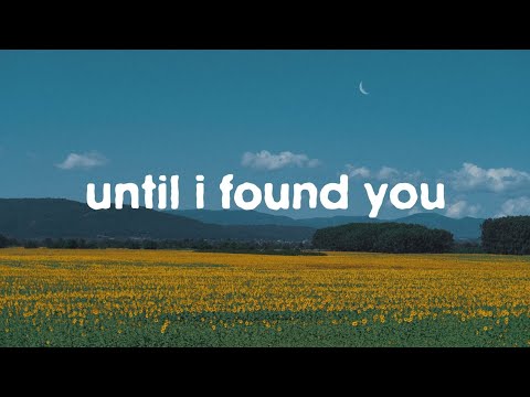 until i found you - em beihold ft. stephen sanchez/ audio lyrics
