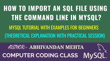 How to Import an SQL file using the Command Line in MYSQL | SQL Tutorial for Beginners