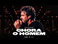 Leo Chaves - Chora o Homem