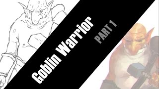 Goblin Warrior Digital Painting Part 1