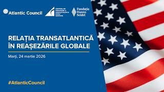 Public event: The transatlantic relationship in the context of global realignments | 24 March 2026