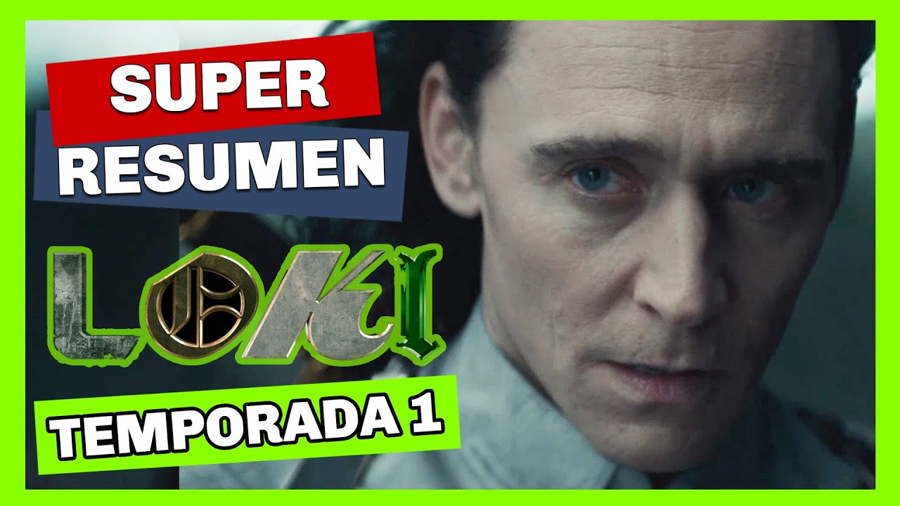 🟢LOKI RESUMEN TEMPORADA 1 💥 EN 13 MINUTOS ✅  ( Serie Disney Plus )