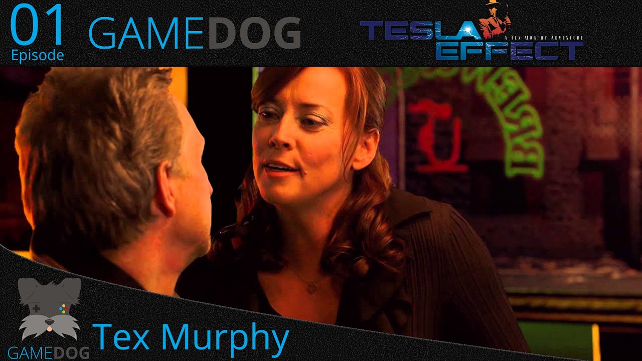 TESLA EFFECT★Tex Murphy ''PI''★ Episode 1