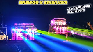 Ngamuk Berjamaahbrewog X Sriwijaya Cek Sound Horeg  Kedder 24 Sub Di Polaman Ddanit