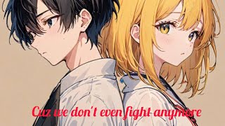 Nightcore- We Don't Fight Anymore (Lyrics)- Carly Pearce ft Chris Stapleton