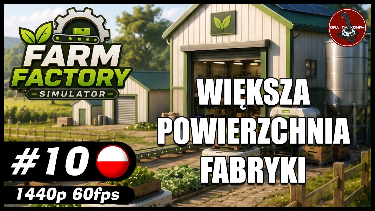 Większa powierzchnia fabryki || #10 || Farm Factory Simulator gameplay PL