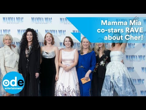Mamma Mia 2: Stars RAVE about Cher!