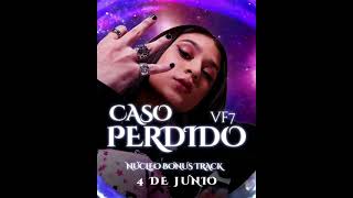 🖤Caso Perdido 🖤💙 VF7💙🔥✨próximamente 4 de junio✨🔥